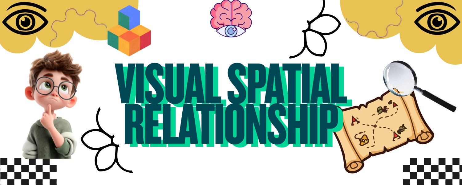 Visual Spatial Relationship